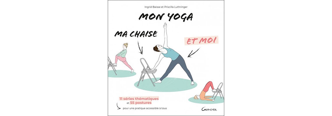 Mon yoga, ma chaise et moi