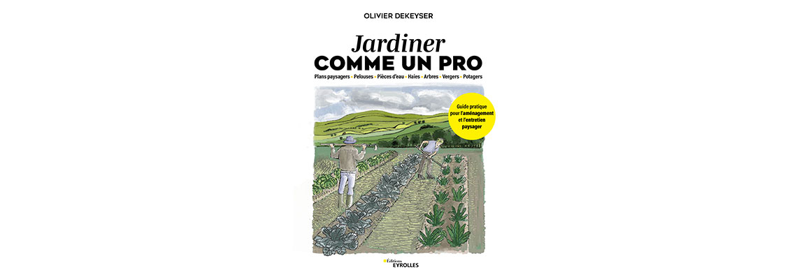 Jardiner comme un pro
